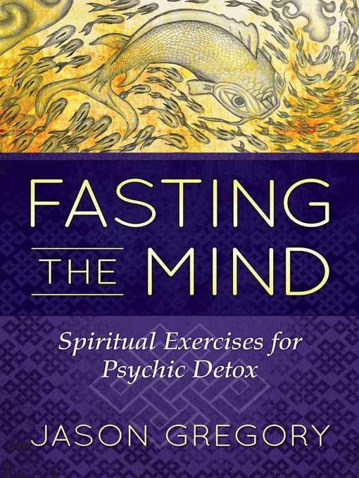 Title details for Fasting the Mind by Jason Gregory - Wait list